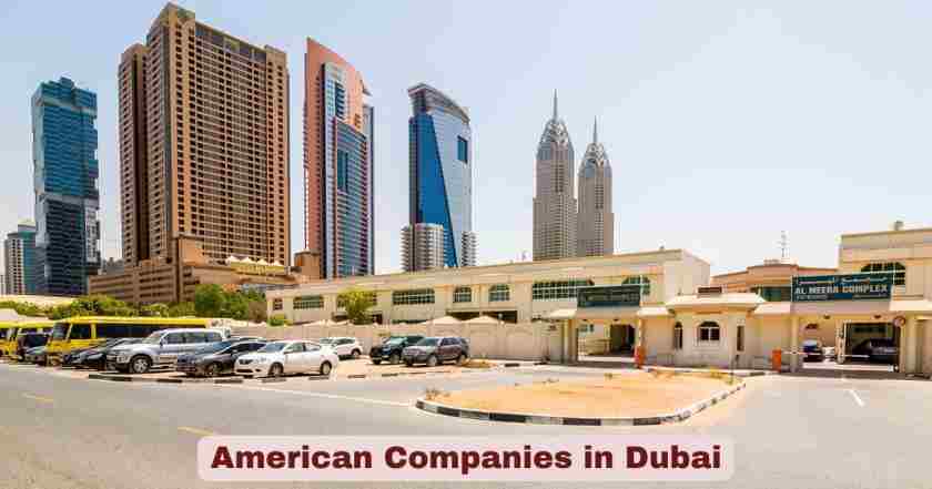 American Companies in Dubai 2026 | Stats & Facts