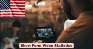 Short Form Video Statistics 2026 | Key Facts