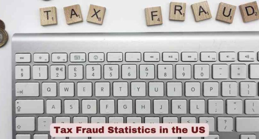 Tax Fraud Statistics in the US 2026 | Cases, Losses & Facts