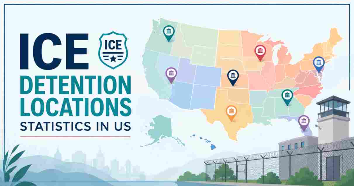 ICE Detention Locations Statistics in US 2026 | Key Facts