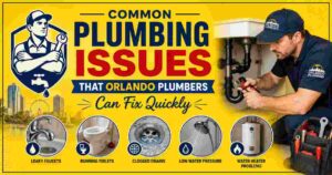 Common Plumbing Issues That Orlando Plumbers Can Fix Quickly
