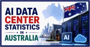 AI Data Center Statistics in Australia 2026 | AI Infrastructure & Facts