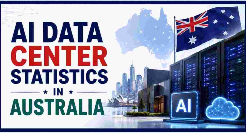 AI Data Center Statistics in Australia 2026 | AI Infrastructure & Facts