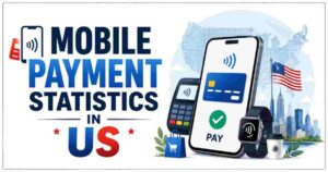 Mobile Payment Statistics in US 2026 | Consumer Trends & Key Facts