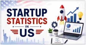 Startup Statistics in US 2026 | New Business Trends & Key Facts