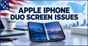 Apple iPhone Duo Screen Issues 2026 | Foldable Phone Cracks, User Complaints, Repair Costs and Updates