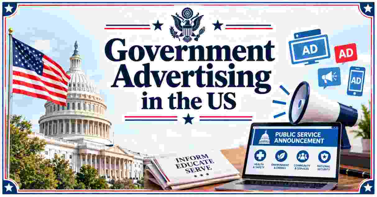 Government Advertising Statistics in US 2026 | Federal Spending, Political Messaging, Court Rulings & Facts